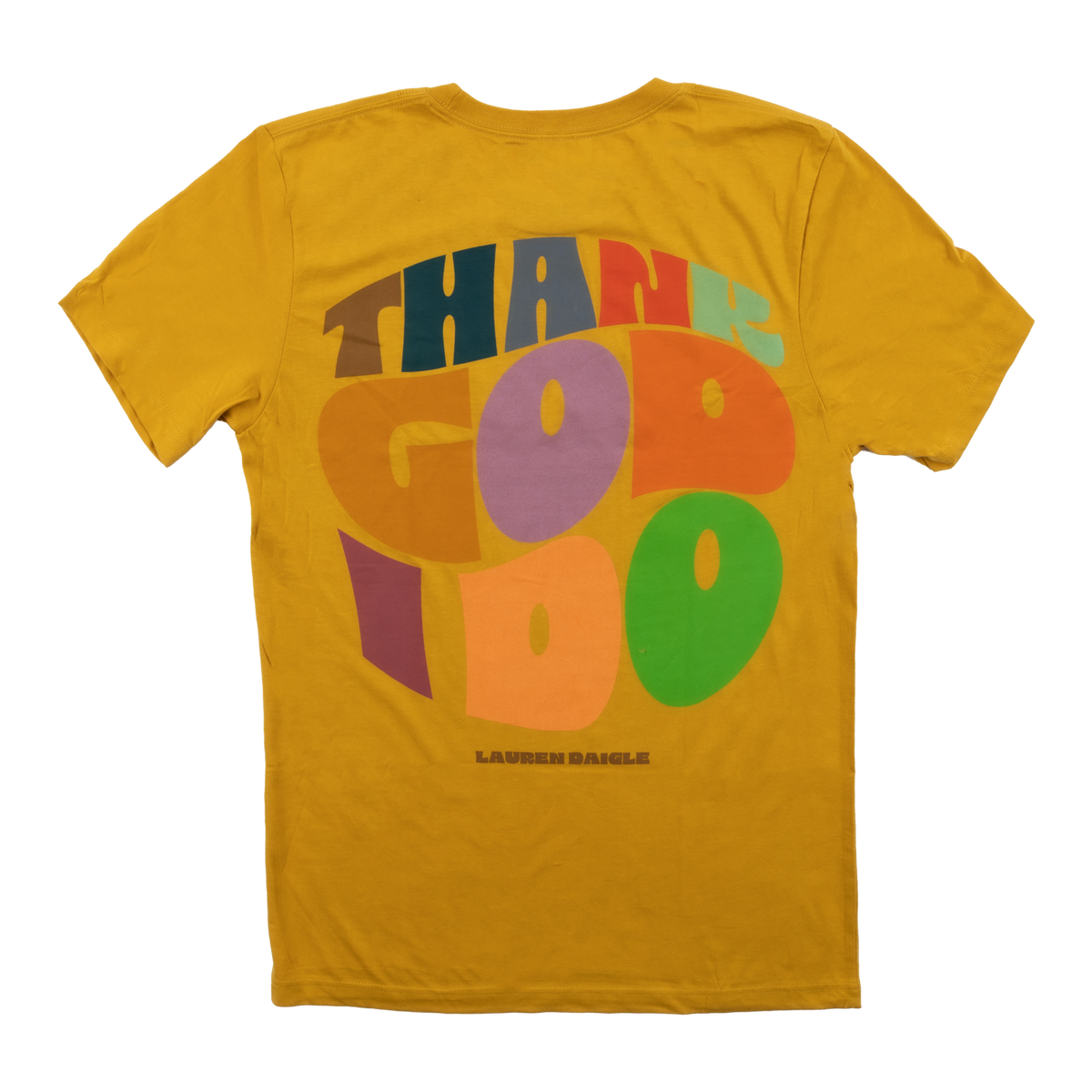 Thank God I Do Tee
