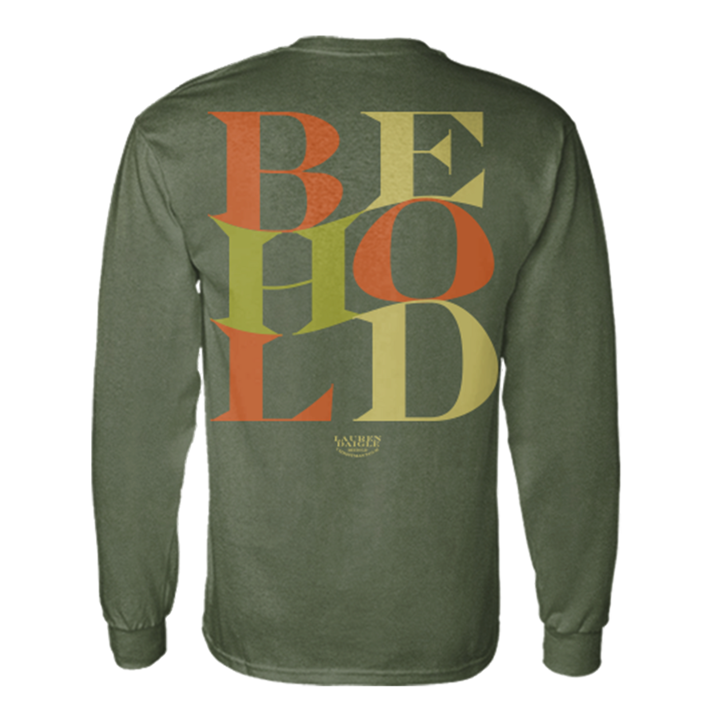 Behold Long Sleeve Tee