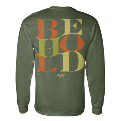 Behold Long Sleeve Tee