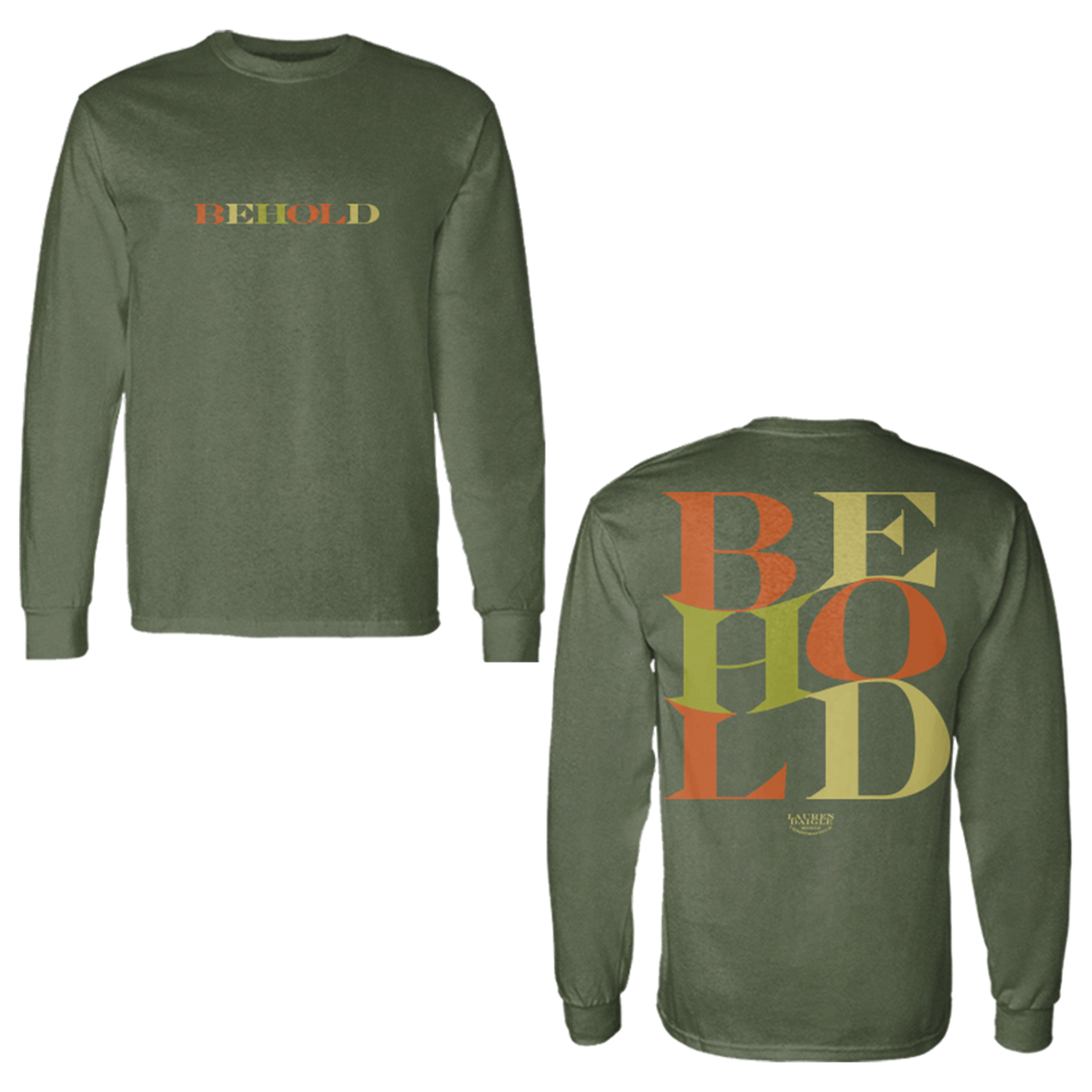 Behold Long Sleeve Tee