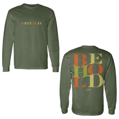 Behold Long Sleeve Tee