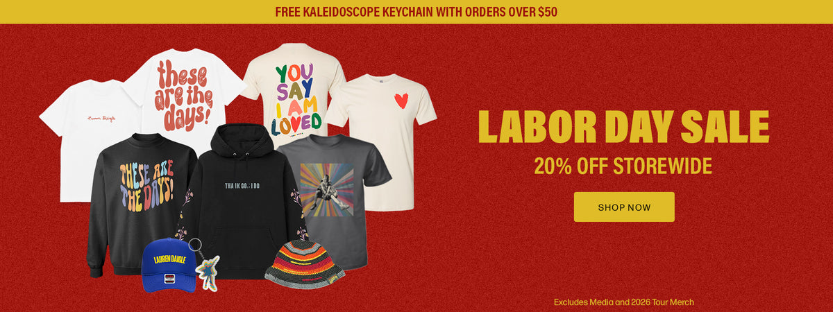 Free Kaleidoscope Keychain with orders over $50. Labor Day Sale. 20% Off storewide. Shop Now. Excludes Media and 2026 Merch