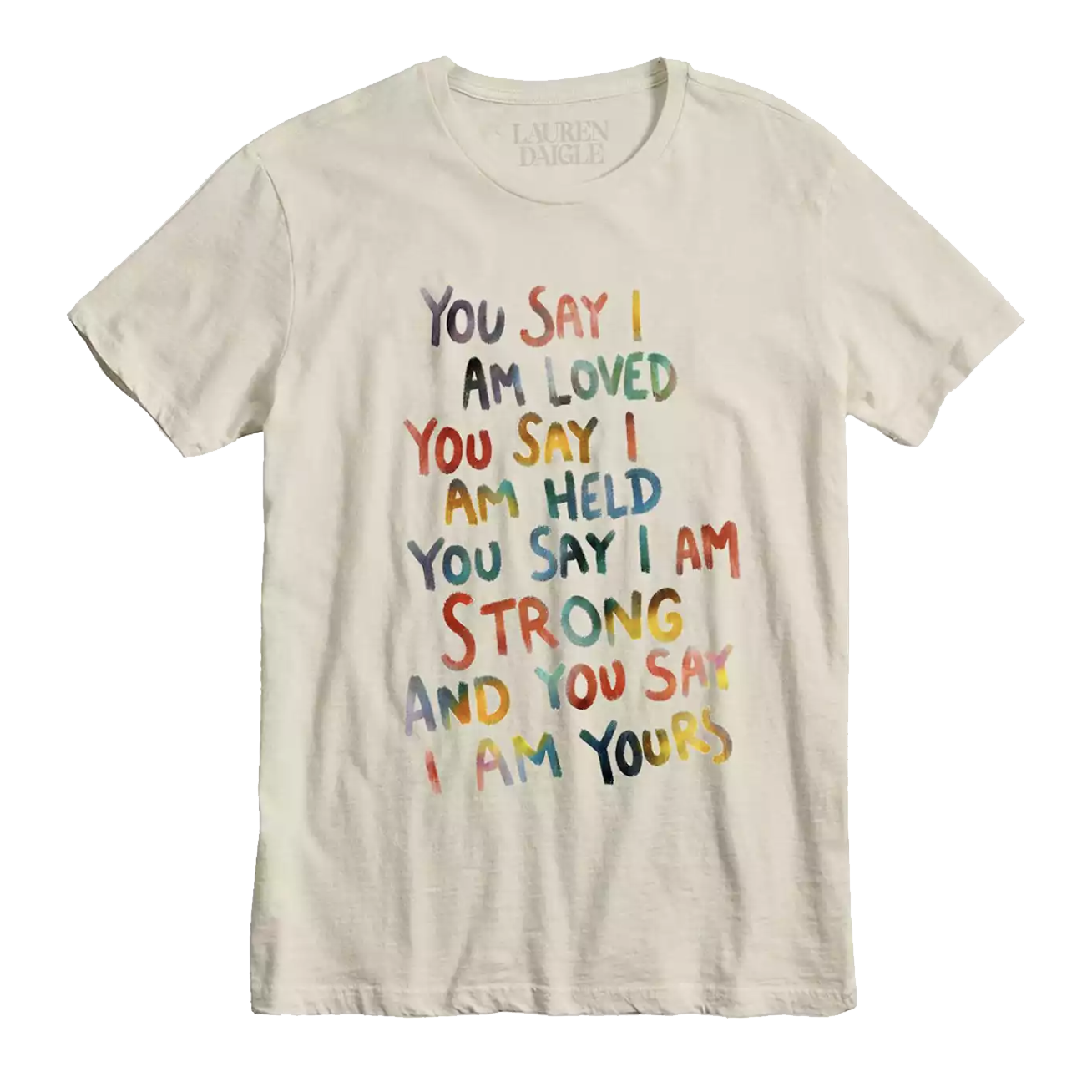 You Say I Am Loved, You Say I... Youth T-Shirt