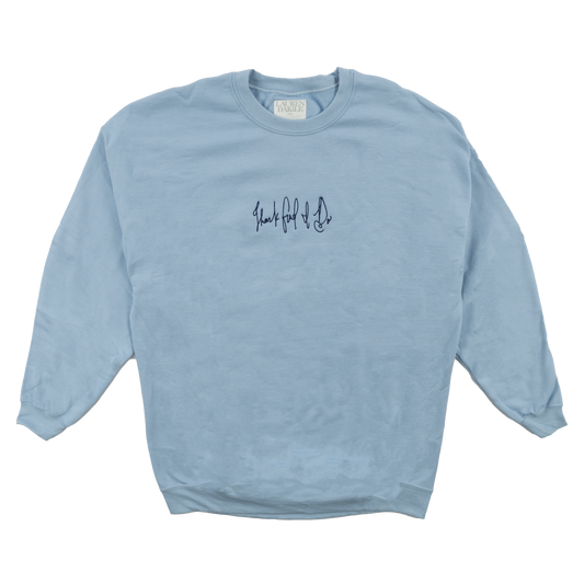 Thank God I Do Crewneck