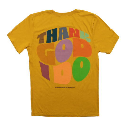Thank God I Do Tee