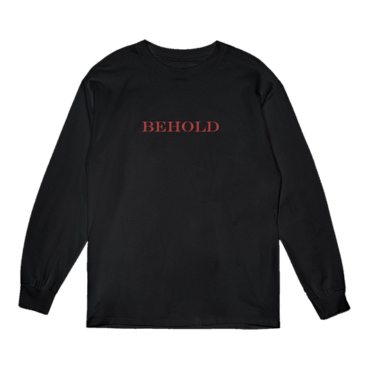 Behold Longsleeve Tee